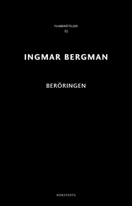 Beröringen (e-bok) av Ingmar Bergman
