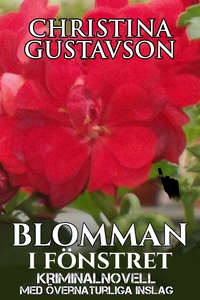 Blomman: kriminalnovell med övernaturliga insla
