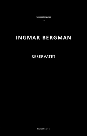 Reservatet (e-bok) av Ingmar Bergman