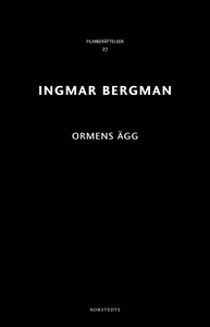 Ormens ägg (e-bok) av Ingmar Bergman