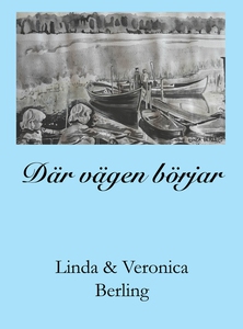 Där vägen börjar (e-bok) av Linda Berling, Vero