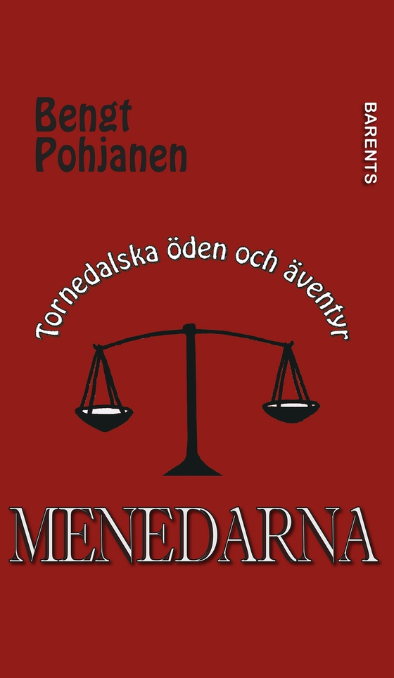 Menedarna - Tornedalska öden och äventyr