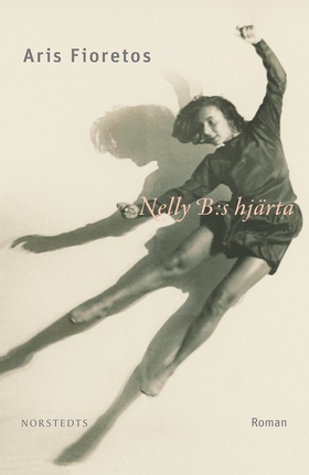 Nelly B:s hjärta (e-bok) av Aris Fioretos