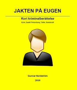 Jakten på Eugen (e-bok) av Gunnar Nordström