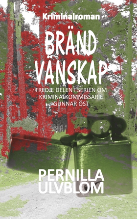 Bränd vänskap: Kriminalroman (e-bok) av Pernill