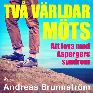 Två världar möts - Att leva med Aspergers syndr