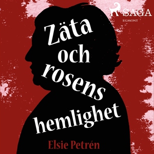 Zäta och rosens hemlighet (ljudbok) av Elsie Pe