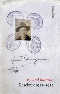 Resebrev 1921-1952 (e-bok) av Eyvind Johnson