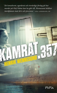 Kamrat .357 (e-bok) av Henrik Wennesund