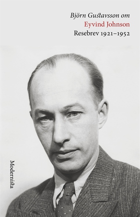 Om Resebrev 1921-1952 av Eyvind Johnson (e-bok)