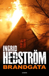Brandgata (e-bok) av Ingrid Hedström