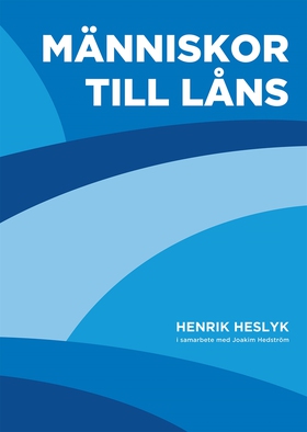 Människor till låns (e-bok) av Joakim Hedström,