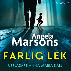 Farlig lek (ljudbok) av Angela Marsons