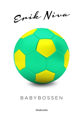 Babybossen (e-bok) av Erik Niva