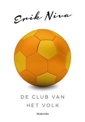 De club van het volk (e-bok) av Erik Niva