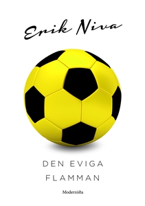 Den eviga flamman (e-bok) av Erik Niva