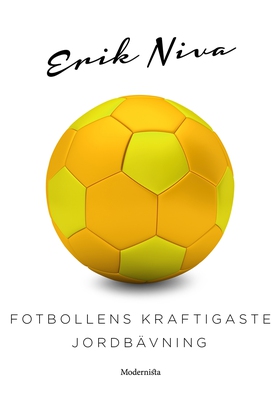 Fotbollens kraftigaste jordbävning (e-bok) av E