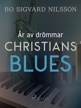 År av drömmar – Christians blues (e-bok) av Bo 