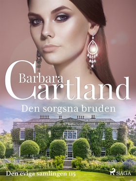 Den sorgsna bruden (e-bok) av Barbara Cartland