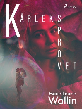 Kärleksprovet (e-bok) av Marie-Louise Wallin