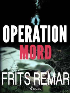 Operation Mord (e-bok) av Frits Remar