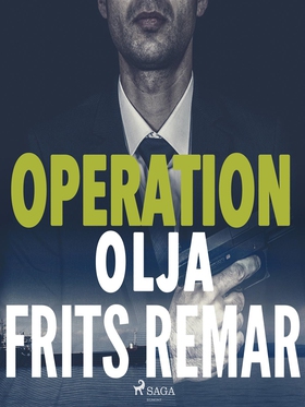 Operation Olja (e-bok) av Frits Remar
