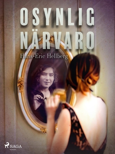 Osynlig närvaro (e-bok) av Hans-Eric Hellberg