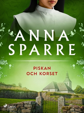Piskan och korset (e-bok) av Anna Sparre