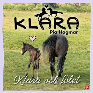 Klara och fölet (ljudbok) av Pia Hagmar