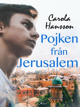 Pojken från Jerusalem (e-bok) av Carola Hansson