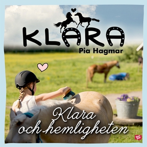 Klara och hemligheten (ljudbok) av Pia Hagmar