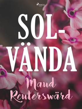 Solvända (e-bok) av Maud Reuterswärd