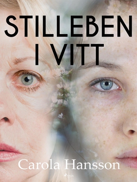 Stilleben i vitt (e-bok) av Carola Hansson