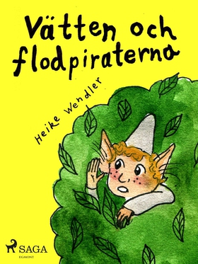 Vätten och flodpiraterna (e-bok) av Heike Wendl