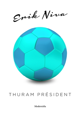 Thuram président (e-bok) av Erik Niva