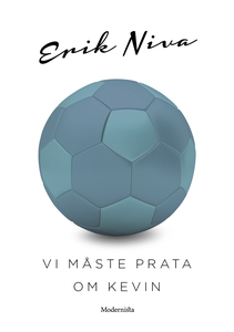 Vi måste prata om Kevin (e-bok) av Erik Niva