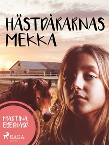 Hästdårarnas Mekka (e-bok) av Martina Eberhardt