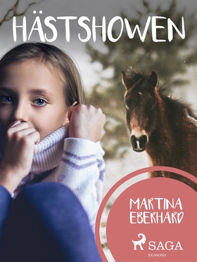 Hästshowen (e-bok) av Martina Eberhard, Martina
