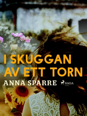 I skuggan av ett torn (e-bok) av Anna Sparre