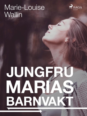 Jungfru Marias barnvakt (e-bok) av Marie-Louise