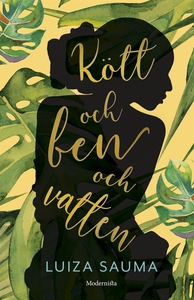 Kött och ben och vatten (e-bok) av Luiza Sauma