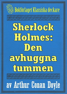 Sherlock Holmes: Äventyret med den avhuggna tum