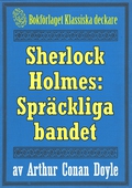 Sherlock Holmes: Äventyret med det spräckliga bandet – Återutgivning av text från 1911