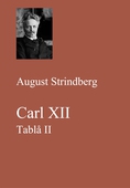 Carl XII. Tablå II