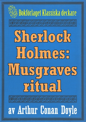 Sherlock Holmes: Äventyret med Musgraves ritual