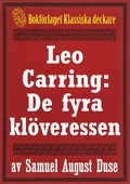 Leo Carring: De fyra klöveressen. Detektivroman. Återutgivning av text från 1935