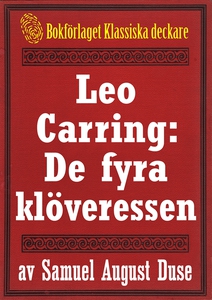 Leo Carring: De fyra klöveressen. Detektivroman