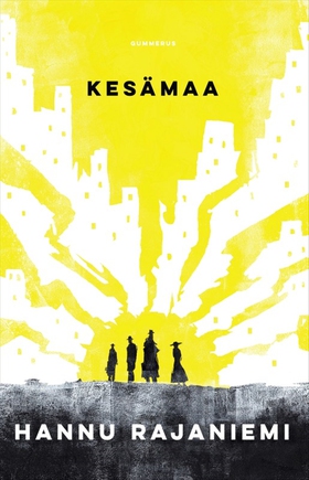 Kesämaa (e-bok) av Hannu Rajaniemi