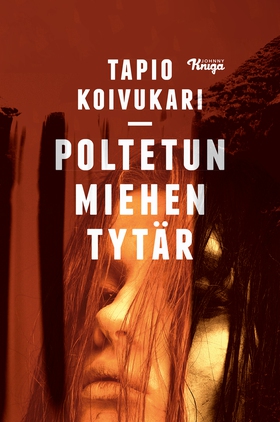 Poltetun miehen tytär (e-bok) av Tapio Koivukar