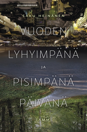 Vuoden lyhyimpänä ja pisimpänä päivänä (e-bok) 